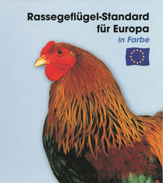 Rassegeflügel-Standard für Europa in Farbe 2023